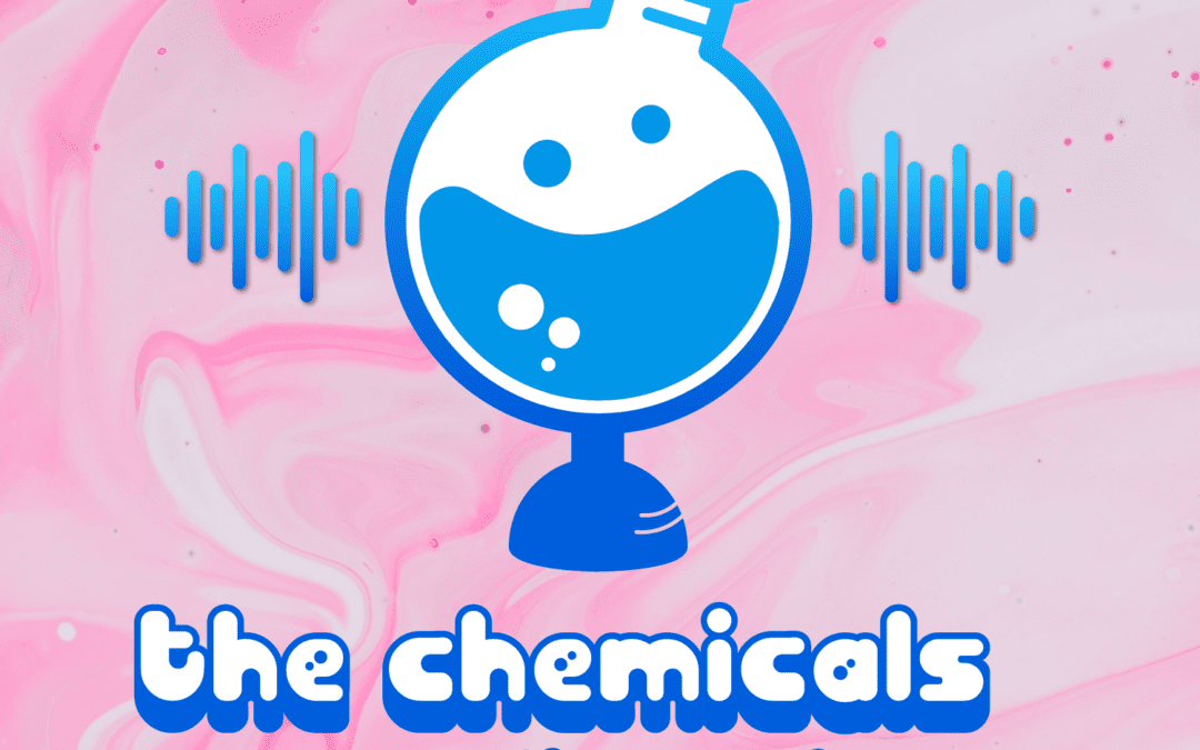 The Chemicals We Live with